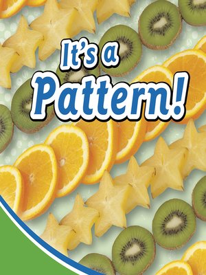 cover image of It's a Pattern!